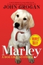 Marley, A Dog Like No Other. Mein Hund Marley und ich, englische Ausgabe