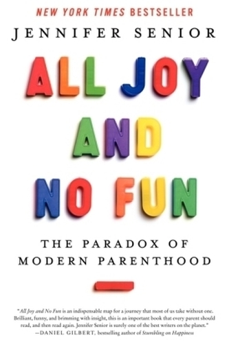 All Joy and No Fun