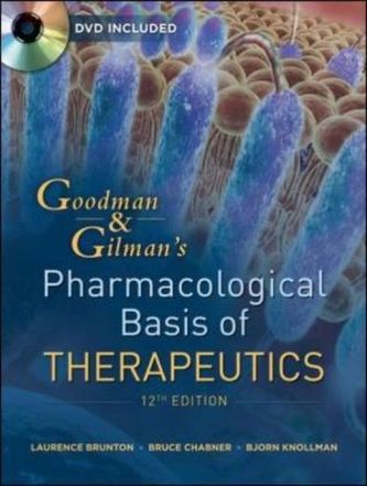Goodman & Gilman's The Pharmacological Basis of Therapeutics, w. DVD