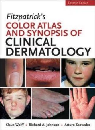 Fitzpatricks Color Atlas and Synopsis of Clinical Dermatology