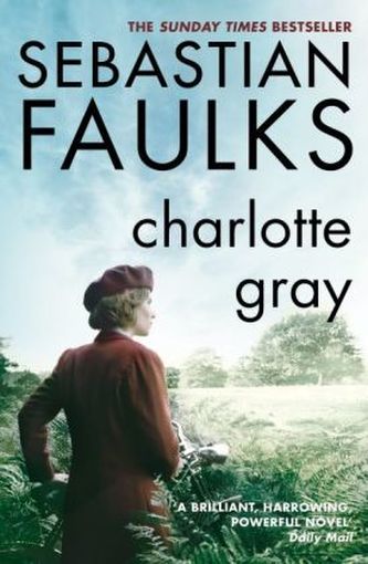 Charlotte Gray, English edition. Die Liebe der Charlotte Gray, englische Ausgabe