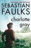 Charlotte Gray, English edition. Die Liebe der Charlotte Gray, englische Ausgabe