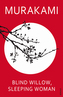 Blind Willow, Sleeping Woman. Blinde Weide, schlafende Frau, englische Ausgabe