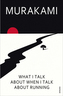 What I Talk About When I Talk About Running. Wovon ich rede, wenn ich vom Laufen rede, englische Ausgabe
