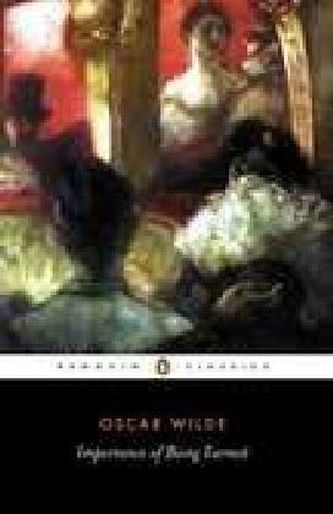 The Importance of Being Earnest and Other Plays. Bunbury, englische Ausgabe