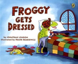 Froggy Gets Dressed