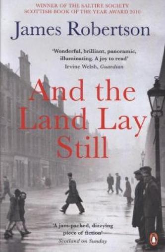 And the Land Lay Still