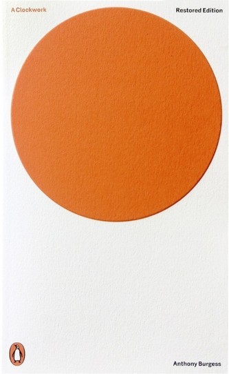 A Clockwork Orange : Restored Edition