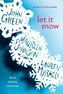 Let It Snow. Tage wie diese, englische Ausgabe