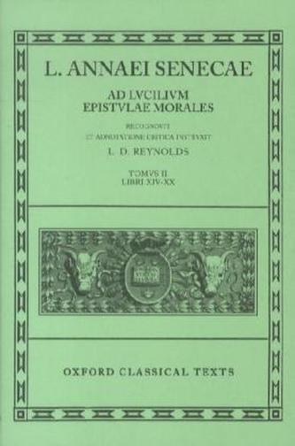 Seneca - Epistulae. Tomus II. Libri. XIV-XX