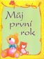 Můj první rok