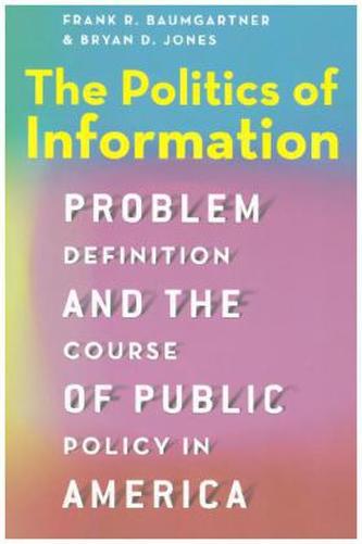 The Politics of Information