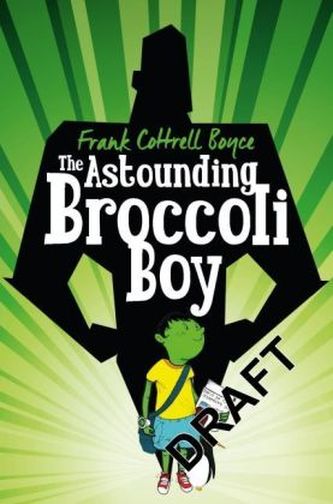 The Astounding Broccoli Boy