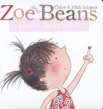 Zoe and Beans: Hello ladybird!
