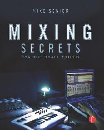 Mixing Secrets for the small studio