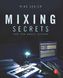 Mixing Secrets for the small studio