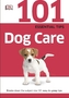 101 Essential Tips Dog Care