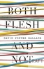 Both Flesh And Not