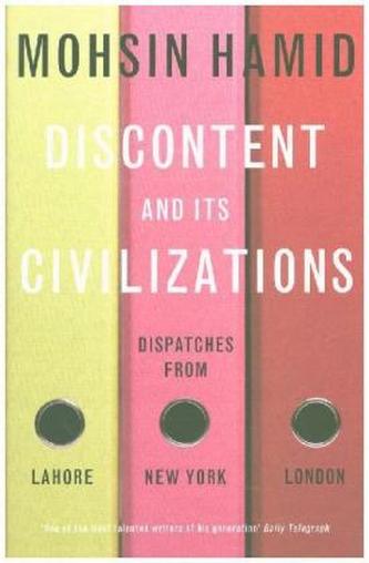 Discontent and Its Civilizations. Es war einmal in einem anderen Leben, englische Ausgabe