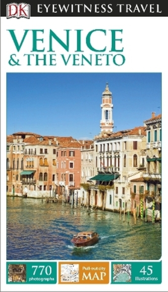 DK Eyewitness Travel Guide: Venice & the Veneto