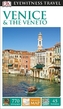 DK Eyewitness Travel Guide: Venice & the Veneto