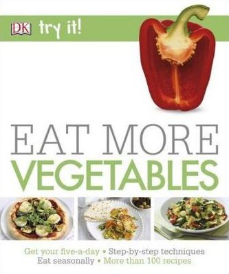 Try It! Eat More Vegetables