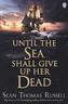 Until the Sea Shall Give Up Her Dead. Gegen den Wind, englische Ausgabe