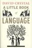 A Little Book of Language. Das kleine Buch der Sprache, englische Ausgabe