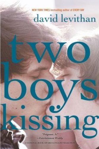 Two Boys Kissing. Two Boys Kissing - Jede Sekunde zählt, englische Ausgabe
