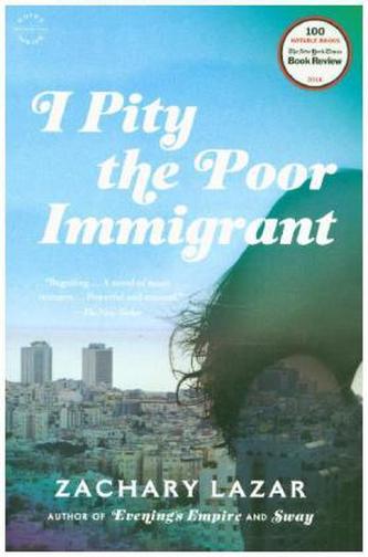 I Pity the Poor Immigrant