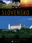 Slovensko - krásne a vzácne