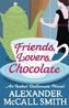 Friends, Lovers, Chocolate. Das Herz des fremden Toten, englische Ausgabe