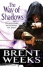The Way of Shadows. Der Weg in die Schatten, englische Ausgabe