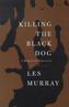 Killing the Black Dog. Der Schwarze Hund, englische Ausgabe