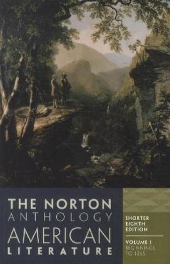 The Norton Anthology of American Literature (Shorter Eighth Edition). Vol.1