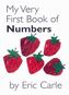 My Very First Book of Numbers. Mein allererstes Buch der Zahlen, englische Ausgabe