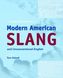 The Routledge Dictionary of Modern American Slang and Unconventional English