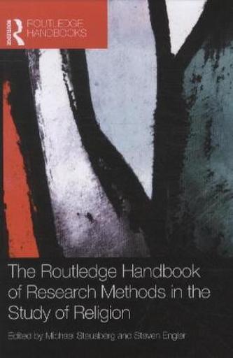 The Routledge Handbook of Research Methods in the Study of Religion