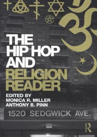 The Hip Hop and Religion Reader