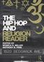 The Hip Hop and Religion Reader