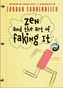 Zen And The Art Of Faking It
