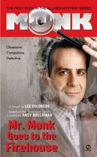 Mr. Monk Goes to the Firehouse Mr. Monk Goes to the Firehouse