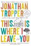 This Is Where I Leave You. Sieben verdammt lange Tage, englische Ausgabe