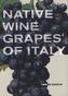 Native Wine Grapes of Italy