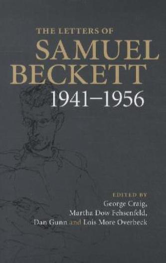 The Letters of Samuel Beckett, 1941 - 1956
