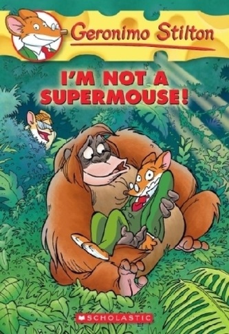 I'm Not a Supermouse!