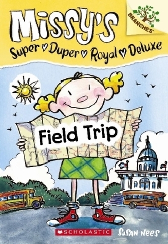 Missy's Super Duper Royal Deluxe Field Trip