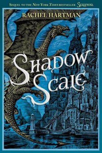 Seraphina, Shadow Scale. Serafina, Die Schattendrachen erheben sich, englische Ausgabe