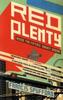 Red Plenty. Rote Zukunft, englische Ausgabe