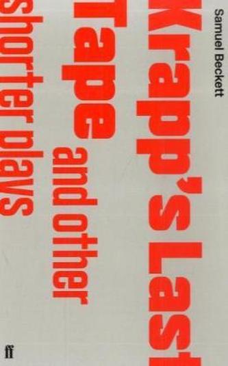 Krapp's Last Tape and Other Shorter Plays